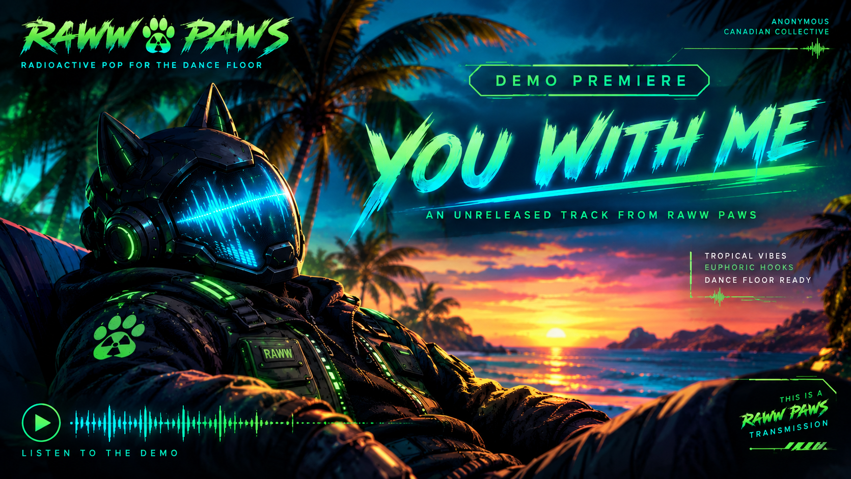 RAWW PAWS TRANSMISSION: “YOU WITH ME” — AN UNRELEASED DEMO